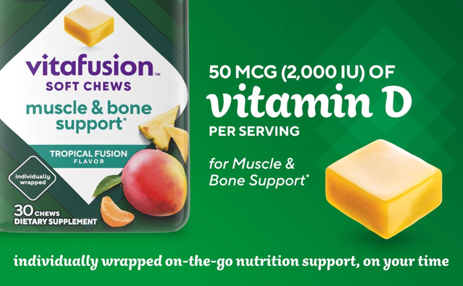image:imageVitafusion Soft Chews Muscle amp Bone Support 1 Adult Chewable Vitamin D for Bone amp Muscle Support Individually Wrapped Tropical Fusion Flavor 30 Chews 30 Day Supply